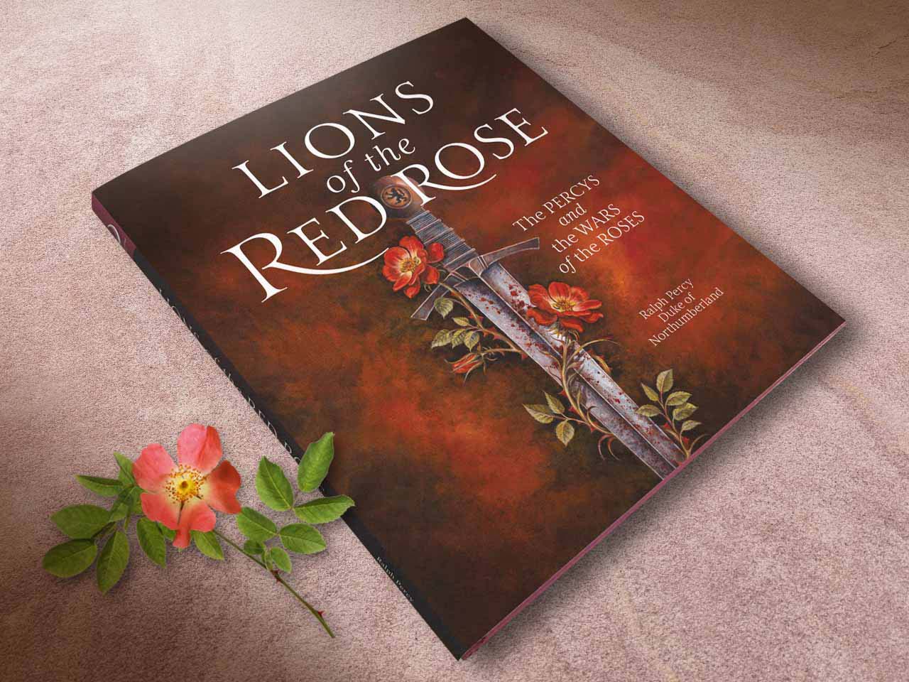 Lions Of The Red Rose book cover